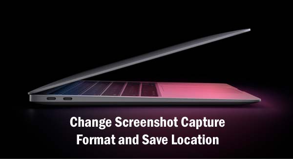 change-screenshot-capture-format-and-save-location-on-mac